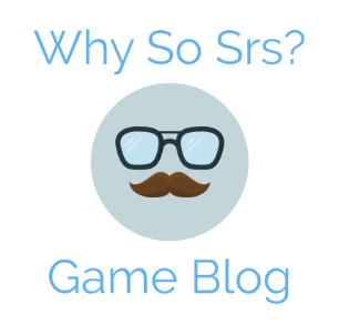 Why So Serious? Games Blog